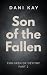 Son of the Fallen: a dark s...