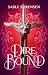 Dire Bound. 1. del (Wolves of Ruin, #1.1)