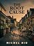 The Root Cause: A British V...