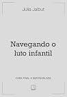 Navegando o luto ...