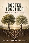 Rooted Together: ...
