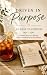 30 Days to Purpose : Discov...