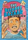 The Bizarre Bazaar by Daniel Nayeri The Bizarre Bazaar by Daniel Nayeri