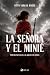 La señora y el Minié: Pancha Carrasco y la patria en armas (Spanish Edition)