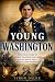 Young Washington by Tyron Dalke