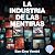 La industria de las mentira...