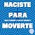 Naciste para moverte: 10 há...