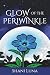 Glow of the Periwinkle