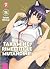 Takamine, rimettiti le mutandine!, Vol. 5