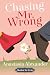 Chasing Mr. Wrong (Hooked In Series)