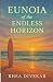 Eunoia of the Endless Horizon