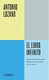 El libro infinito: cómo David Foster Wallace asombró al mundo
