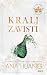 Kralj zavisti (Kings of Sin, #5)