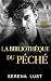 La Bibliothèque du Péché: D...