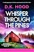 Whisper Through the Pines (Detectives Kane and Alton, #31)