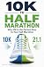 10K to Half Marathon Step-U...