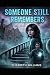 Someone Still Remembers by Elizabeth Williams