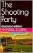The Shooting Party: illustr...