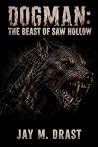 DOGMAN: THE BEAST...