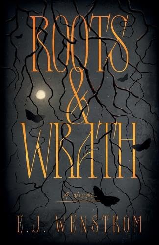 Roots & Wrath (Paperback)