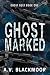 Ghost Marked: A Dark Captiv...