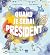 Quand je serai président