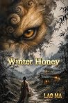 Winter Honey: Anc...