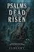 Psalms Of The Dead and The ...