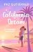 California Dream: Un reencuentro inolvidable (novela romántica contemporánea) (Universo California nº 2) (Spanish Edition)