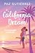 California Dream: Un reencuentro inolvidable (novela romántica contemporánea) (Universo California) (Spanish Edition)
