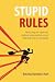 Stupid Rules: Reducing Red ...