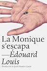 La Monique s'escapa