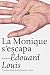 La Monique s'escapa (Catalan Edition)