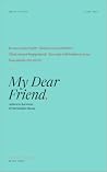 My Dear Friend: L...