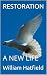RESTORATION: A NEW LIFE