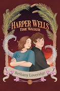 Harper Wells: Time Walker