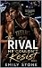 The Rival He Couldn't Resis...