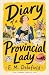 Diary of a Provincial Lady ...