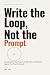 Write the Loop, Not the Pro...