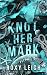 Knot Her Mark (The Salty Si...