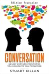 Conversation (French Edition) Conversation (French Edition)