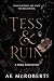 Tess & Ruin