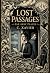Lost Passages by C Xavier