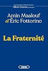 La Fraternité La Fraternité