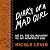 Diary of a Mad Girl: Me Vs....