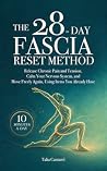The 28-Day Fascia...