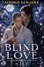 Blind Love (Sword and Silk ...