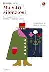 Maestri silenziosi: La straordinaria intelligenza degli alberi (Italian Edition)