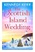 The Scottish Island Wedding: An utterly heart-warming and addictive Christmas romance set in Scotland (The Scottish Island Inn Book 2)