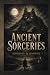 Ancient Sorceries (Illustra...
